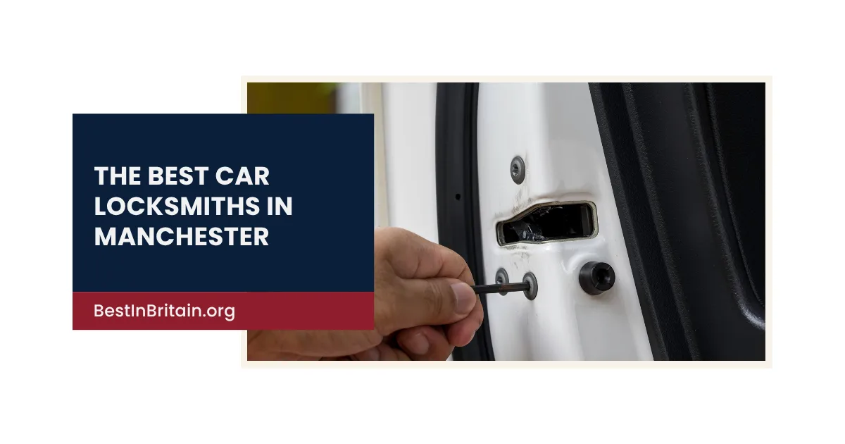 4 best car locksmiths in Manchester to get you back on the road