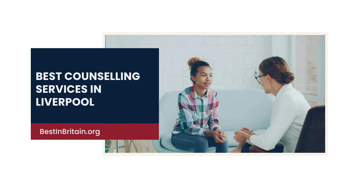 The 4 best counselling services in Liverpool