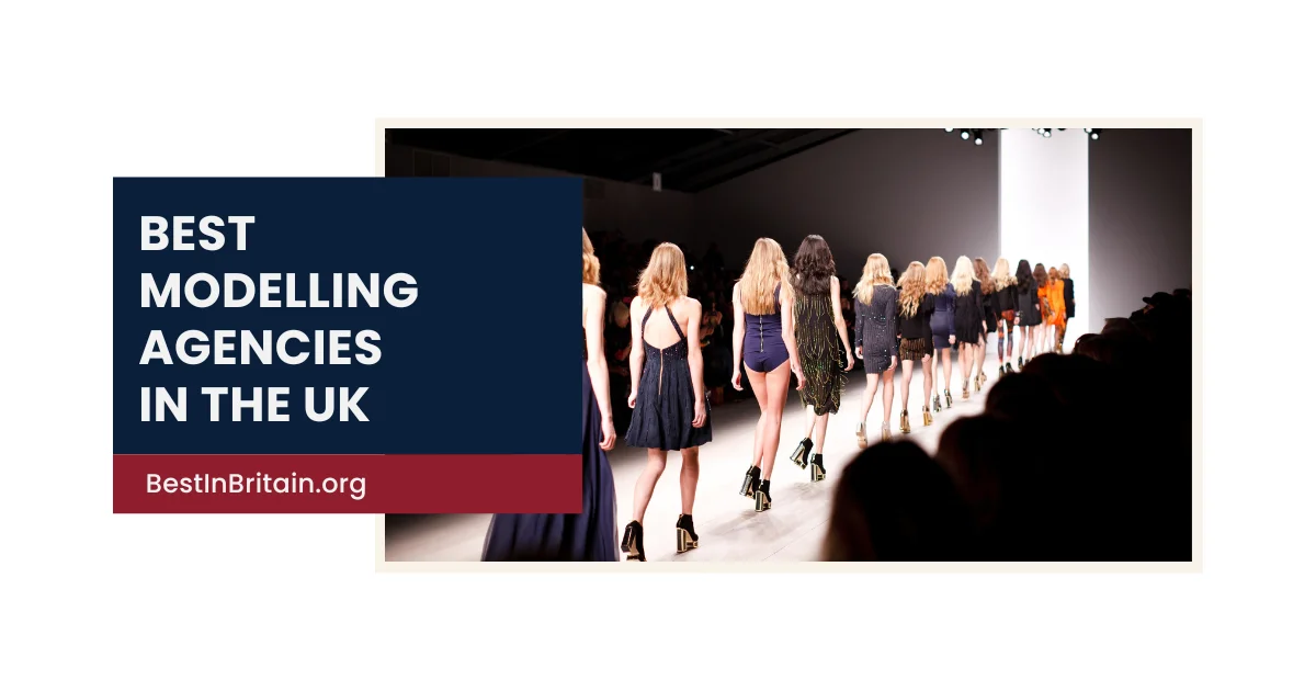 Best Modelling Agencies in the UK
