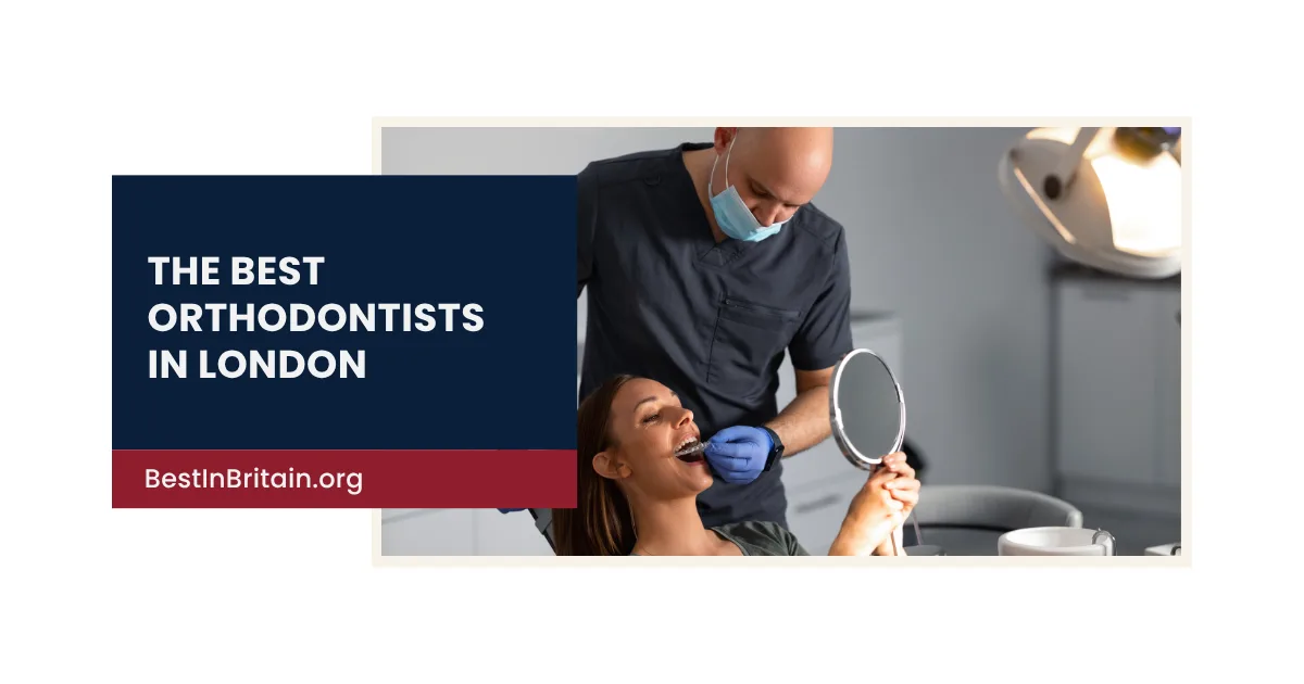 4 Best Orthodontists in London