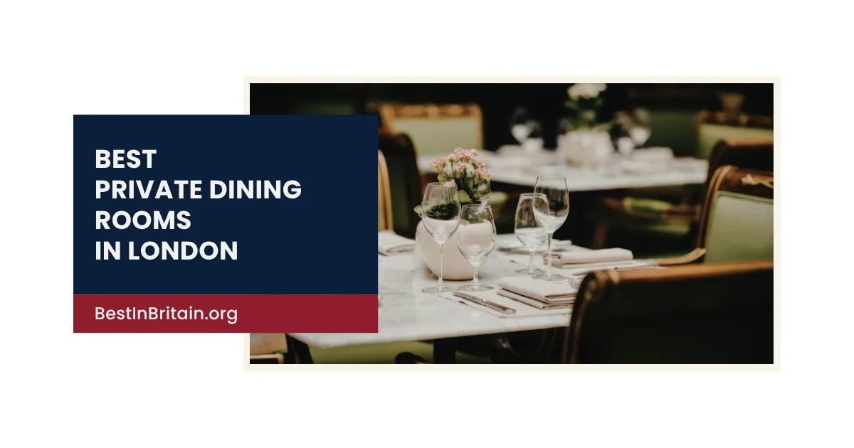 4 of the finest private dining rooms in London