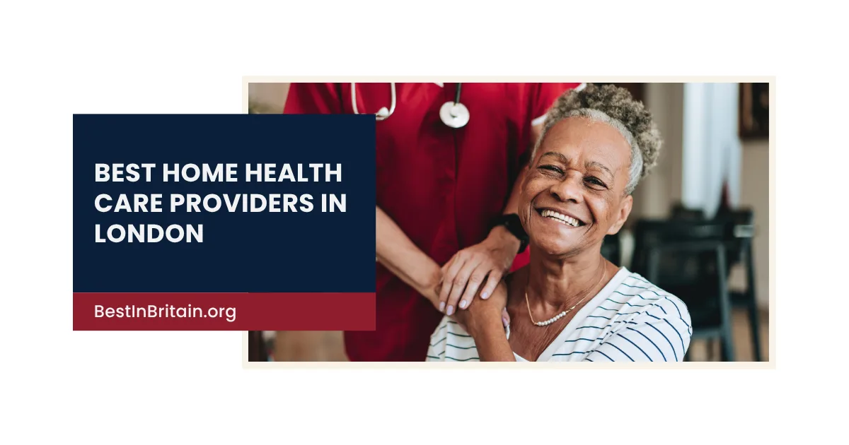 The 4 best home health care services in London