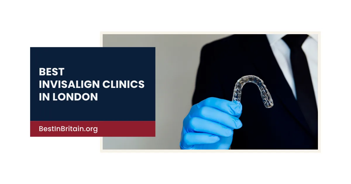 4 of the best Invisalign clinics in London