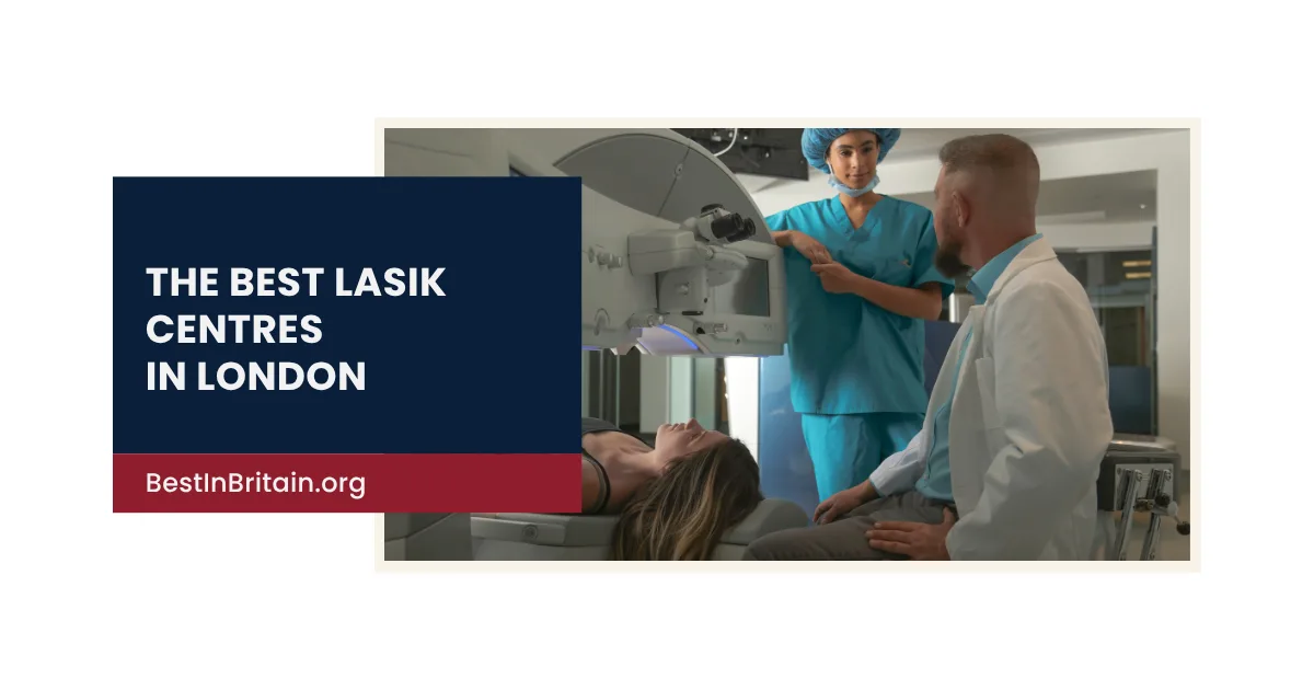 4 Best LASIK Centres in London