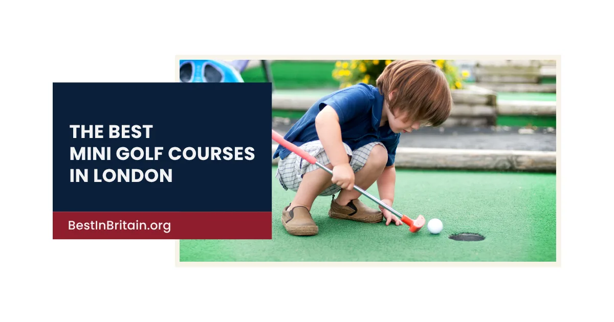 The 4 best mini golf courses in London for a playful challenge